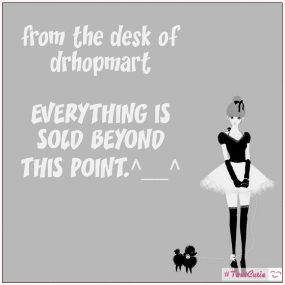 Everything is SOLD beyond this point.^_^